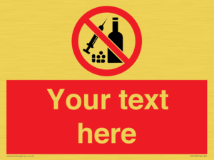 Custom No alcohol or drugs Sign